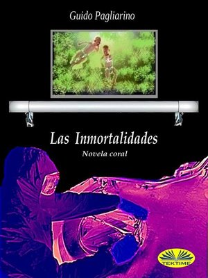 cover image of Las Inmortalidades